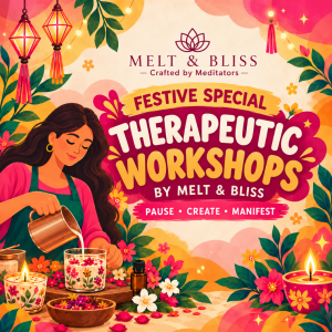 Craft a Bliss | Indiaโs 1st Therapeutic Crafting Experience by Melt & Bliss